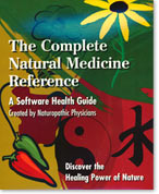 The Complete Natural Medicine Reference: A Software Health Guide